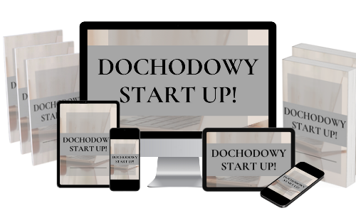 Dochodowy Start Up!